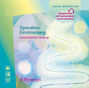 Operation – Einstimmung